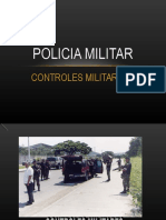 Policia Militar: Controles Militares
