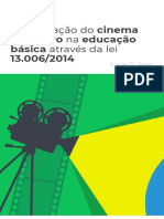 A Integração Do Cinema Brasileiro Na Educação Básica Através Da Lei 13.0062014