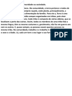 Tribo e Cada Casal Faz Seu Próprio Roçado, Onde Planta, Principalmente, A