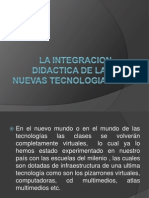 La Integracion Didactica de Las Nuevas Tecnologias