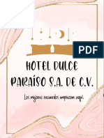 Hotel Dulce Paraíso S.A. de C.V.: Los Mejores Recuerdos Empiezan Aquí