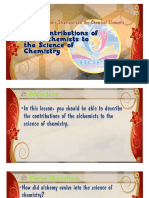 Alchemists To The Science of Chemistry