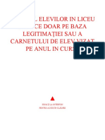 Accesul Elevilor in Liceu Se Face Doar Pe Baza Legitimației Sau A Carnetului de Elev Vizat Pe Anul in Curs !