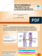 Nuevas Medidas Terapeuticas de La Osteoartritis: Servicio de Medicina Interna H.R.S.J.D.D