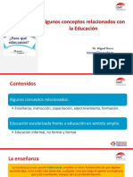 Algunos Conceptos Relacionados Con La Educación: Dr. Miguel Torres