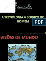 a tecnologia a serviço do homem