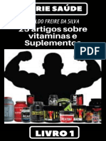 Vitaminas e suplementos: 25 artigos sobre benefícios e escolha