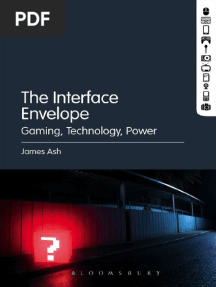 The Interface Envelope - Gaming, Technology, Power