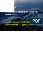 Sustainable Utilization of Marine Resources: Marine Ecology and Impacts On The Environment - Yngvar Olsen