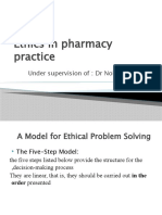 Ethics in Pharmacy Practice: Under Supervision Of: DR Noha M Saleh