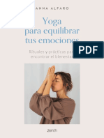Yoga para Equilibrar Tus Emociones: Rituales y Prácticas para Encontrar El Bienestar