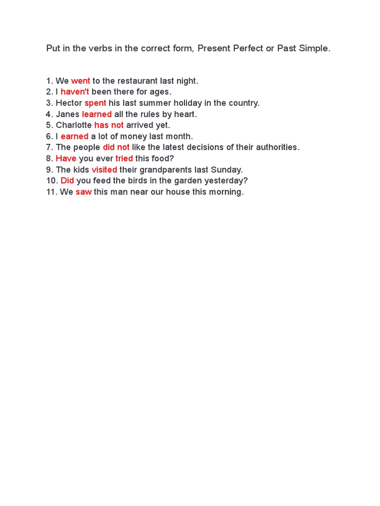Put in The Verbs in The Correct Form, Present Perfect or Past Simple ...
