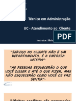 Técnico em Administração UC - Atendimento Ao Cliente: Instrutor: Silvio Pirilo