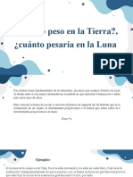 ¿Cuánto Peso en La Tierra?, ¿Cuánto Pesaría en La Luna