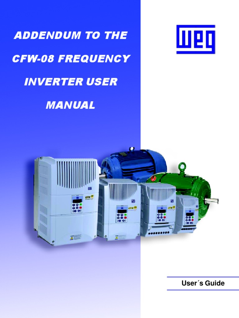 CFW-08 Inverter User Manual Addendum | PDF | Power Inverter | Fuse ...