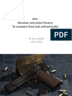 Aim: Revolver and Pistol Firearm To Compare Fired and Unfired Bullet