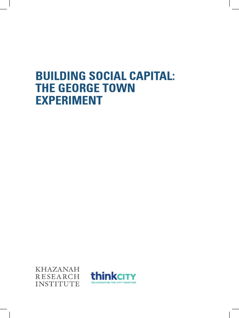 KRI-Building Social Capital The George Town Experiment-Inside@FA | PDF ...
