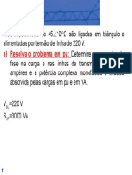 A) Resolva o Problema em Pu:: Curso Anatem - CEPEL - Rio de Janeiro - RJ / Maio 2017