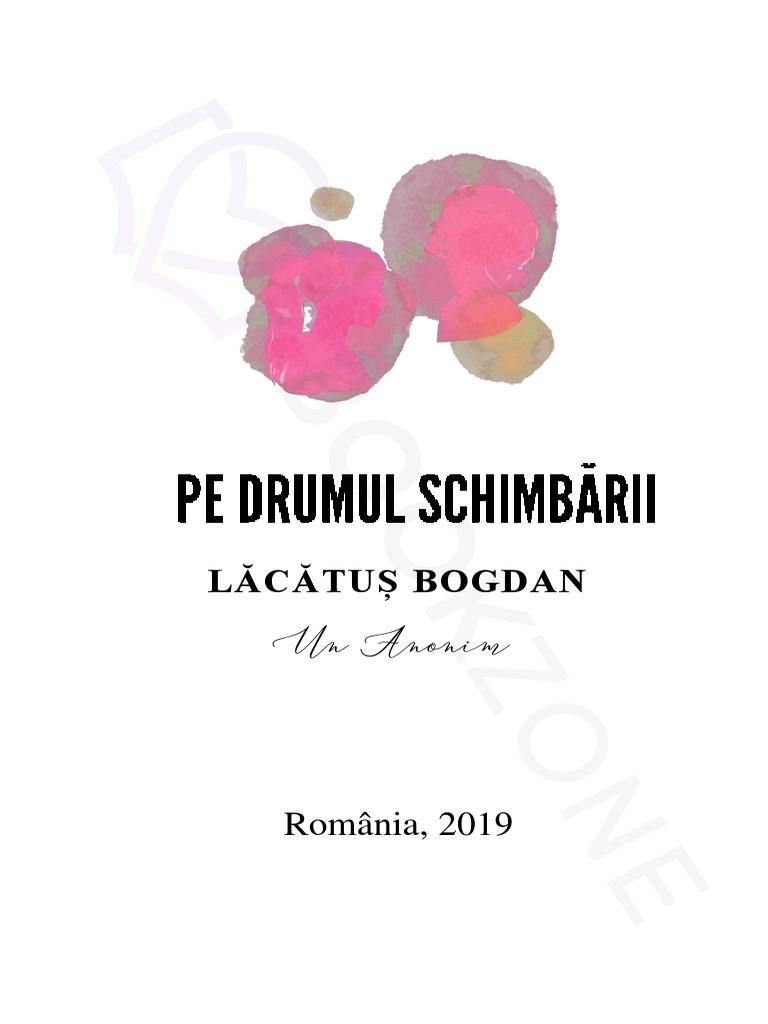 Carte Pe Drumul Schimbării Autor Lăcătus Bogdanpages3,7,1123