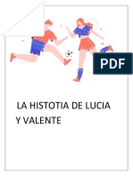 La Histotia de Lucia y Valente