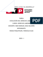 Tarea: Evolución Del Derecho Laboral Curso: Derecho Laboral Docente: Max Manuel Diaz Saldaña Integrante: Rosas Paquiyauri, Yaracela Elsa