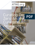 Curating Degree Zero Archive: Curatorial Research: With Contributions by
