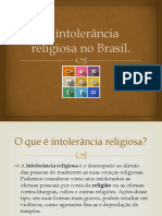 A Intolerância Religiosa No Brasil