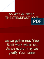 As We Gather, The Steadfast Love