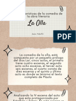 Características de La Comedia LA OLLA, de PLAUTO