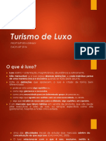 Turismo de Luxo: Prof DR Rita Giraldi Each Usp 2016