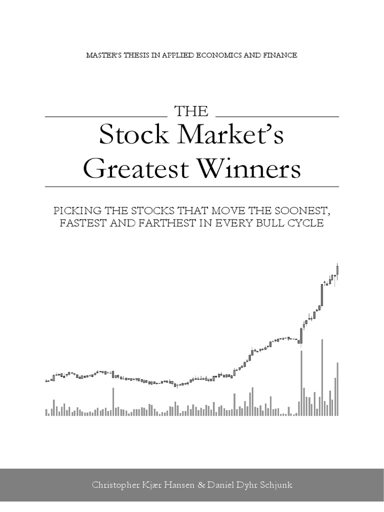 Stock Market's Greatest Winners Picking The Stocks That Move The Soonest, Fastest and Farthest