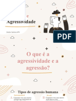 Agressão E: Agressividade