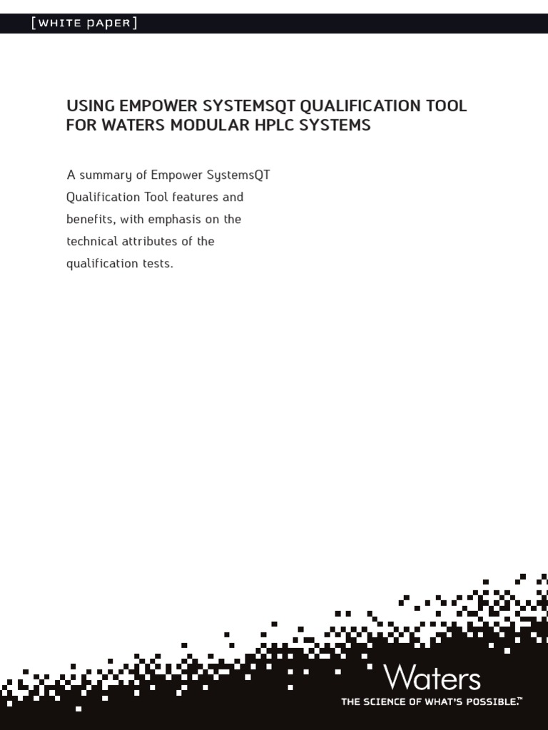 Using Empower Systemsqt Qualification Tool For Waters Modular HPLC