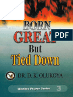 Born Great but Tied Down — D K Olukoya