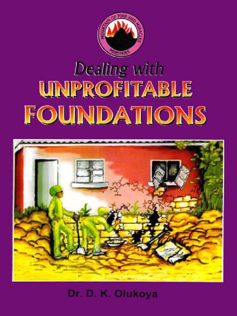 Dealing With The Unprofitable Foundation D K Olukoya PDF Jesus Deliverance Ministry