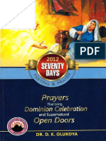 70 Days Fasting and Prayer 2012, Prayers That Bring Dominion Celebration and Supernatural Open Doors — D K Olukoya