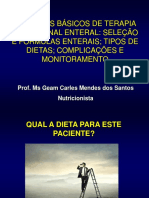 Aspectos Básicos de Terapia Nutricional Enteral: Seleção E Fórmulas Enterais Tipos de Dietas Complicações E Monitoramento