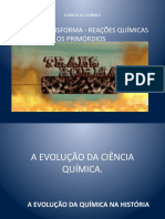 Tudo Se Transforma - Reações Químicas Os Primórdios: O Início Da Química