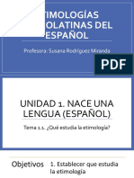 Etimologías Grecolatinas Del Español: Profesora: Susana Rodríguez Miranda