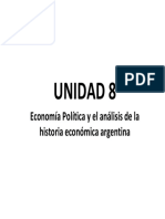 Unidad 8: Economía Política y El Análisis de La Historia Económica Argentina