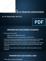 Filsafat Ilmu & Potensi Terapan Di Praktek Kedokteran: Dr. Dr. Rahyussalim, Spot (K)