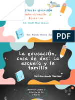 La Educación, Cosa de Dos La Escuela y La Familia