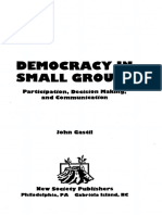 Democracy I: W Small Groups