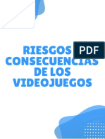 Riesgos y Consecuencias de Los Videojuegos