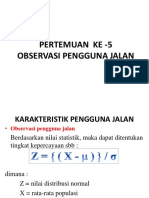 Pertemuan Ke - 5 - Observasi Pengguna Jalan