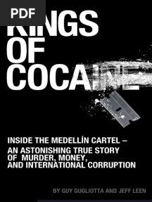 Kings of Cocaine. Inside The Medellín Cartel - An Astonishing True Story of Murder, Money And... (PDFDrive)