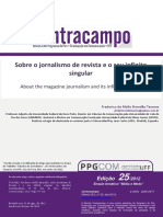 Sobre o Jornalismo de Revista e o Seu Infinito Singular: About The Magazine Journalism and Its Infinite Singular