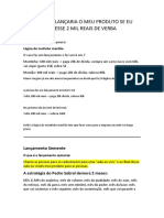 Como Eu Lançaria O Meu Produto Se Eu Tivesse 2 Mil Reais de Verba