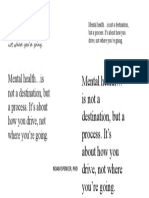 Mental Health Isnota Destination, But A Process. It's About How You Drive, Not Where You're Going