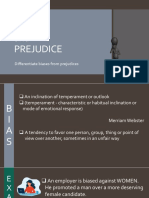 Bias and Prejudice: Differentiate Biases From Prejudices